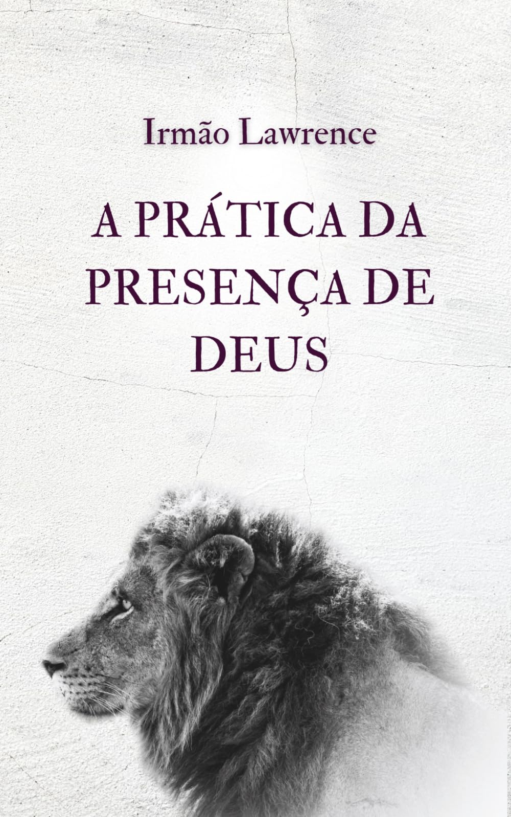 A Prática da Presença de Deus