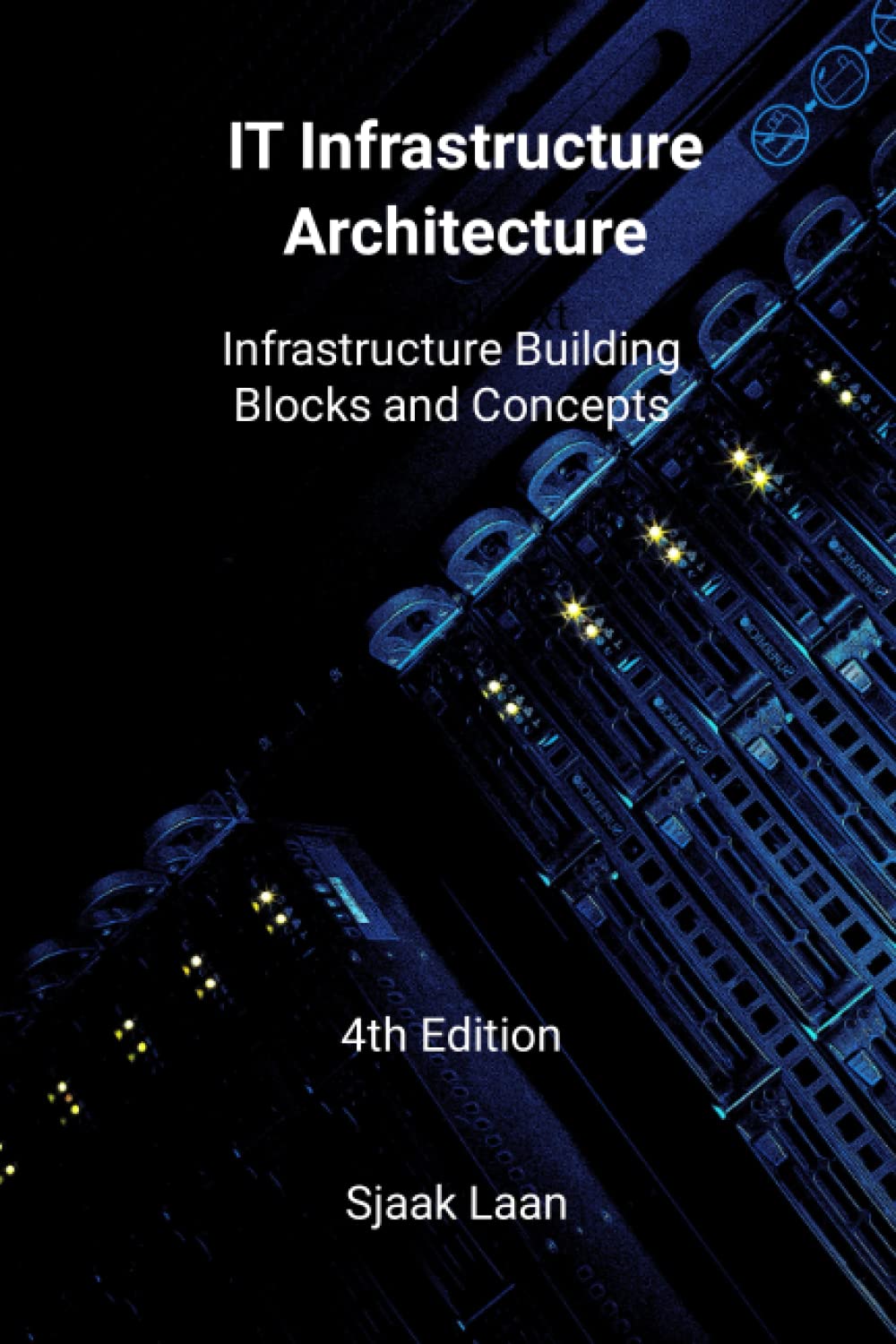 IT Infrastructure Architecture Infrastructure Building Blocks and