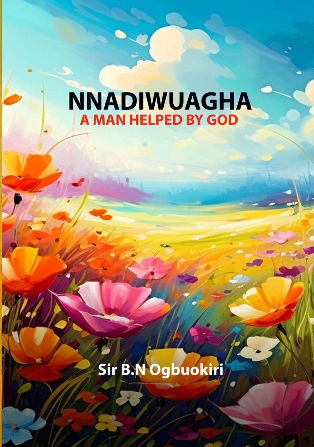 Nnadiwuagha: A Man Helped By God