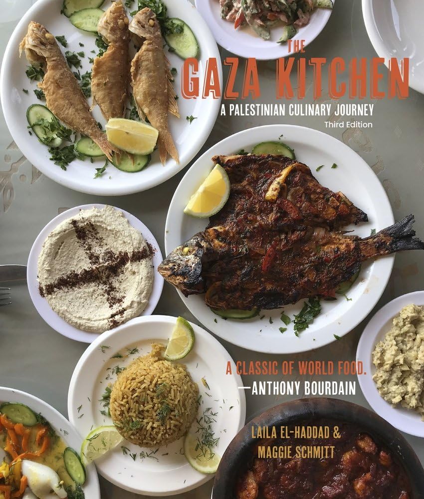 Laila El-HaddadThe Gaza Kitchen: A Palestinian Culinary Journey