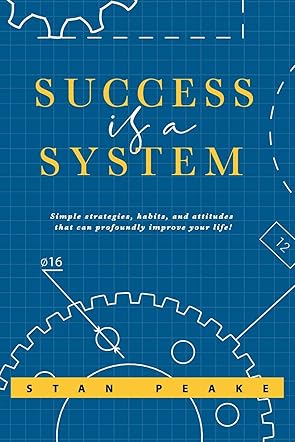 Success is a System