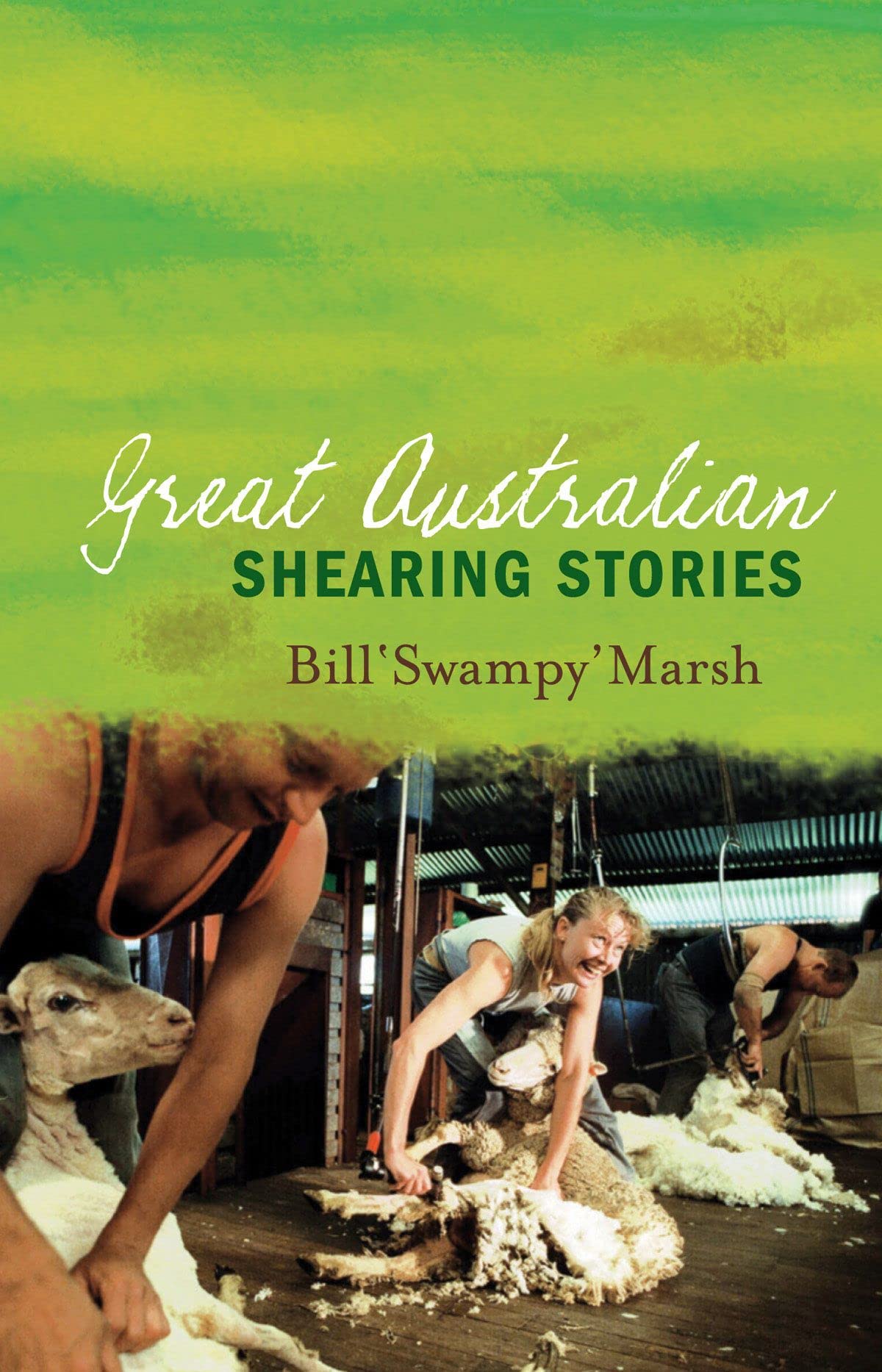 Great Australian Shearing Stories (Great Australian Stories)