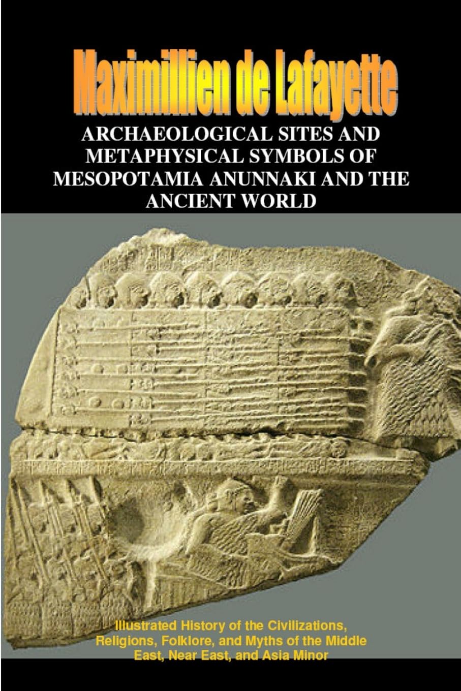 Archaeological Sites and Metaphysical Symbols of Mesopotamia and the Ancient World