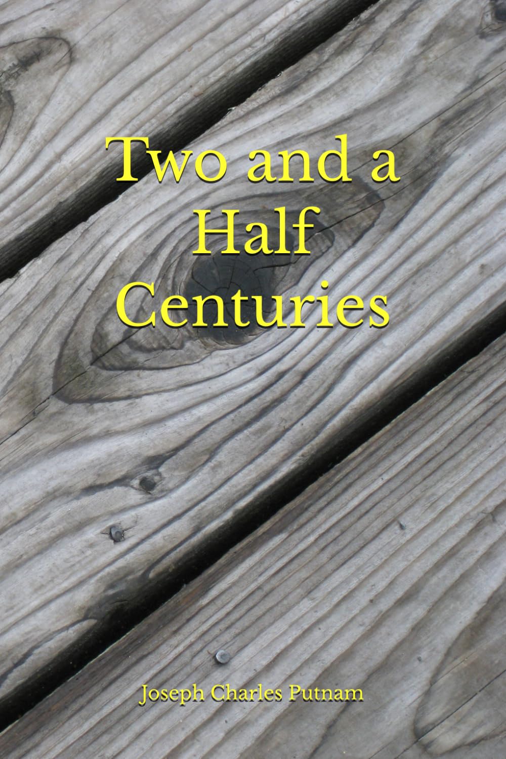 Two and a Half Centuries