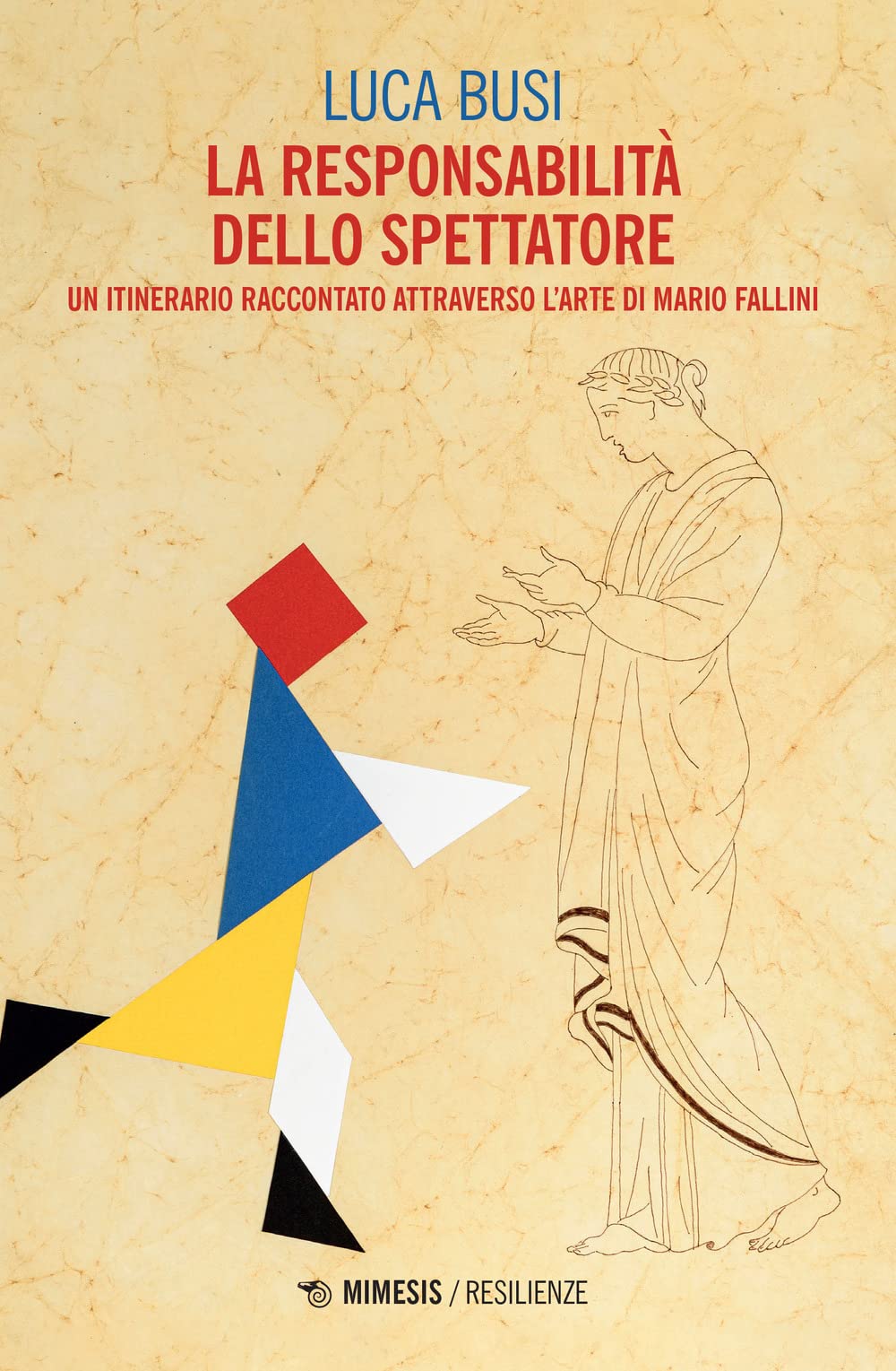 La Responsabilità Dello Spettatore. Un Itinerario Raccontato Attraverso L'arte Di Mario Fallini - 4