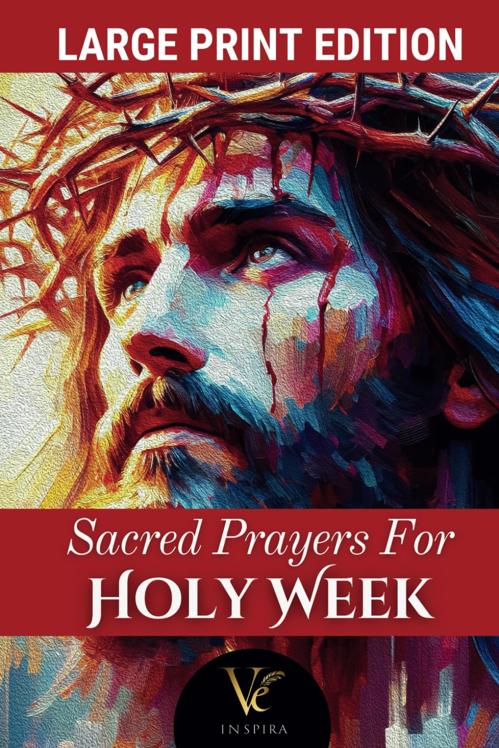 Holy Week Catholic Prayer Book – Large Print Edition | A Devotional Journey from Palm Sunday to Resurrection with the Stations of the Cross, Divine Mercy, and Daily Prayers