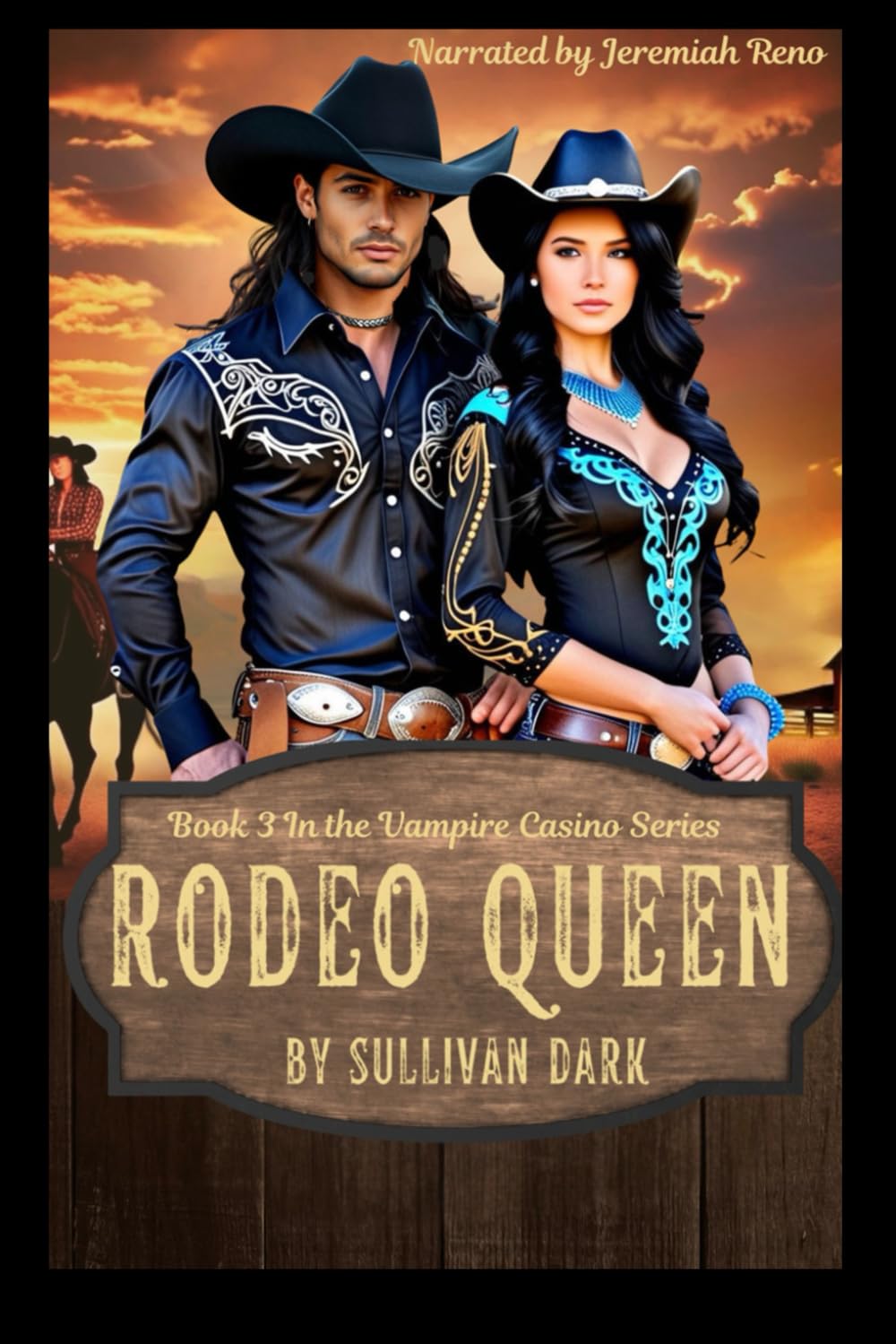 Rodeo Queen: Book 3 in Vampire Casino Series