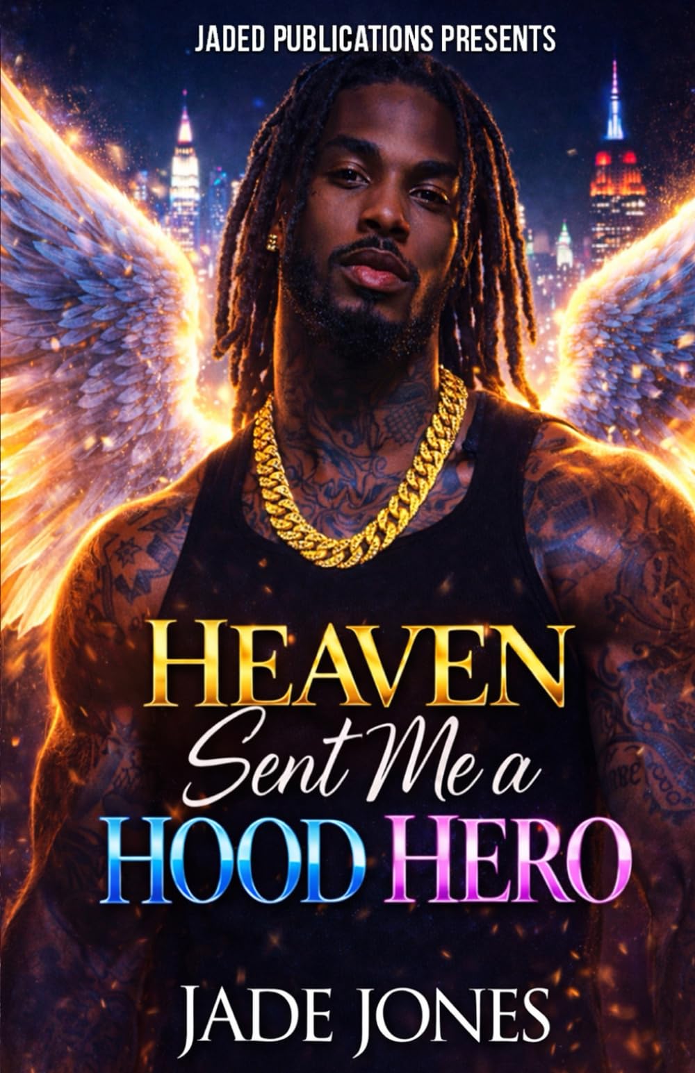 Heaven Sent Me a Hood Hero: 1
