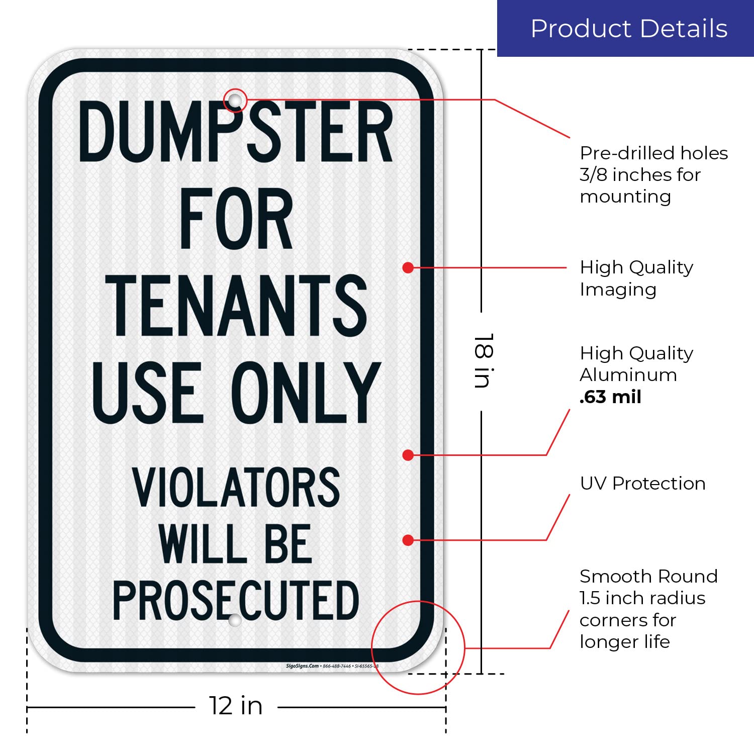 Dumpster for Tenants Use Only Violators Prosecuted Sign, 12x18 Inches, 3M EGP Reflective .063 Aluminum, Fade Resistant, Made in USA