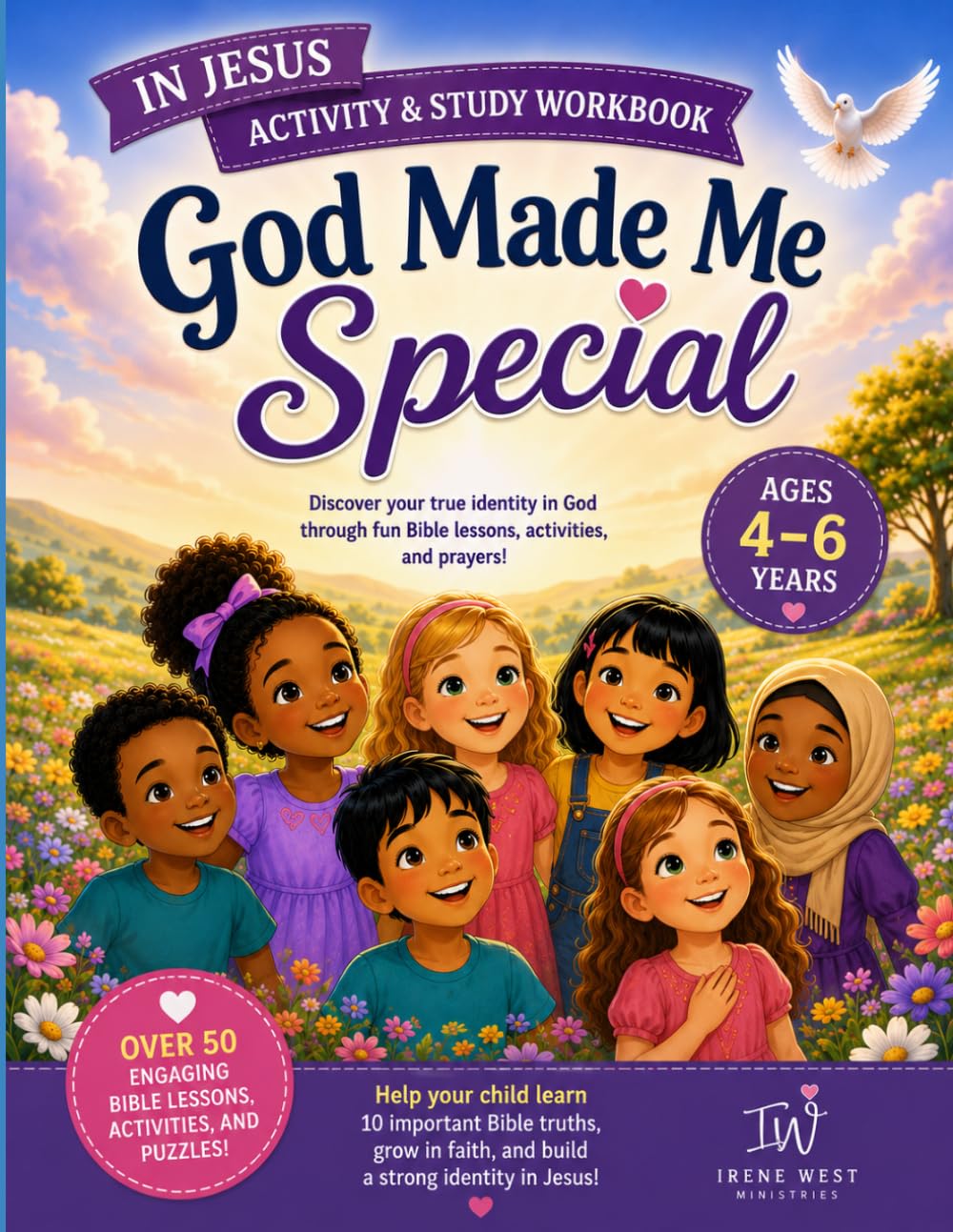 IN JESUS, GOD MADE ME SPECIAL ACTIVITY & STUDY WORKBOOK.: 4-6years