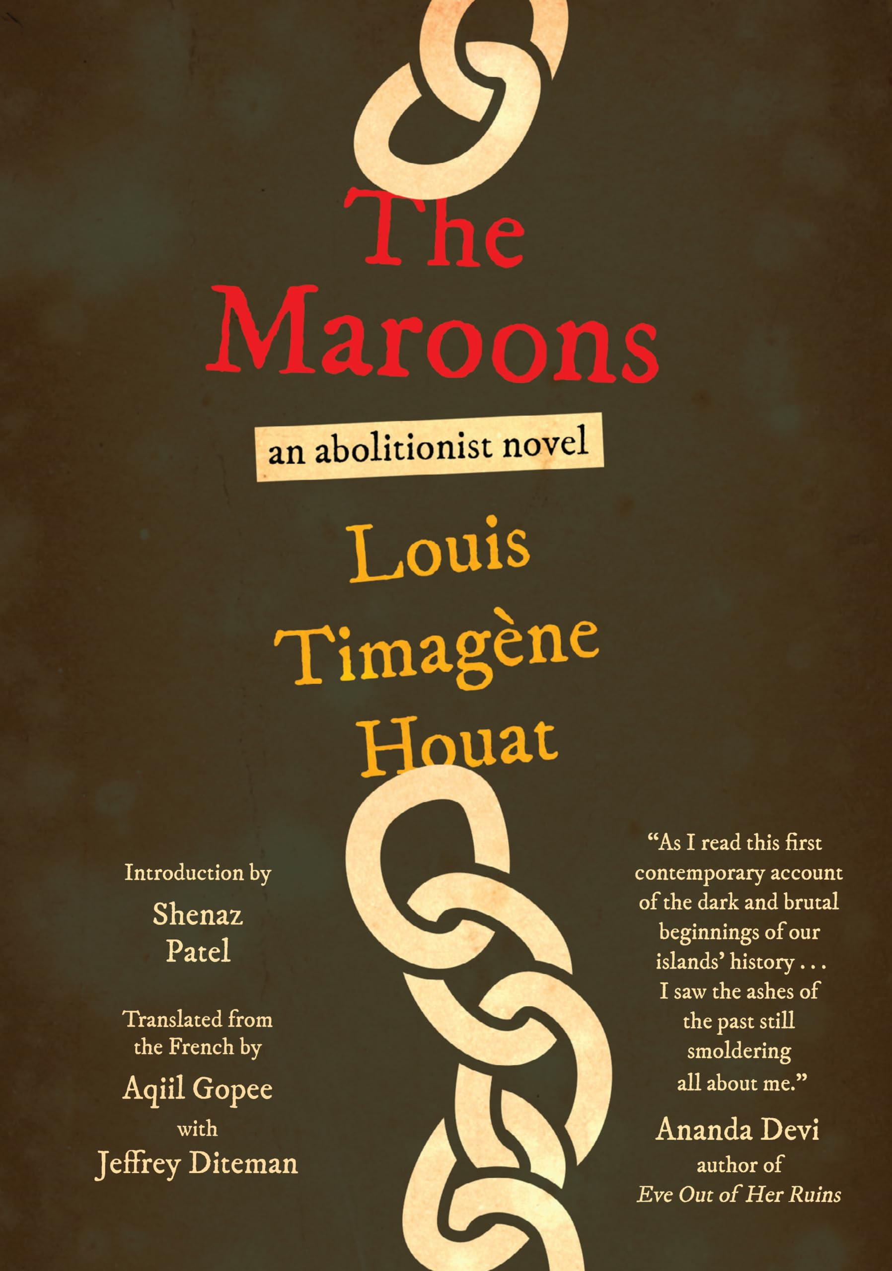 The Maroons, Houat, Diteman, Gopee, Patel, Ducasse 9781632063557 New+-