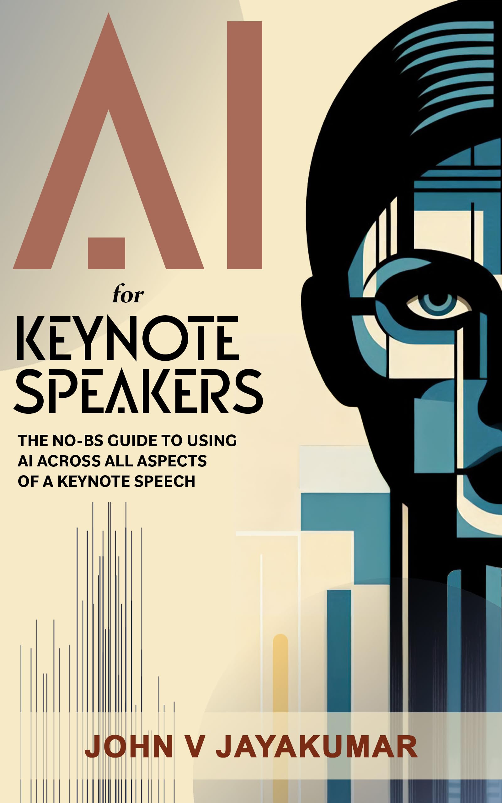 The best keynote speakers of 2026 Reviewed and Compared AI FOR KEYNOTE SPEAKERS: THE NO-BS GUIDE TO USING AI ACROSS ALL ASPECTS OF A KEYNOTE SPEECH