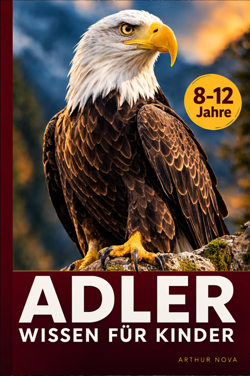 Adler Wissen für Kinder: Majestätische Jäger der Lüfte entdecken