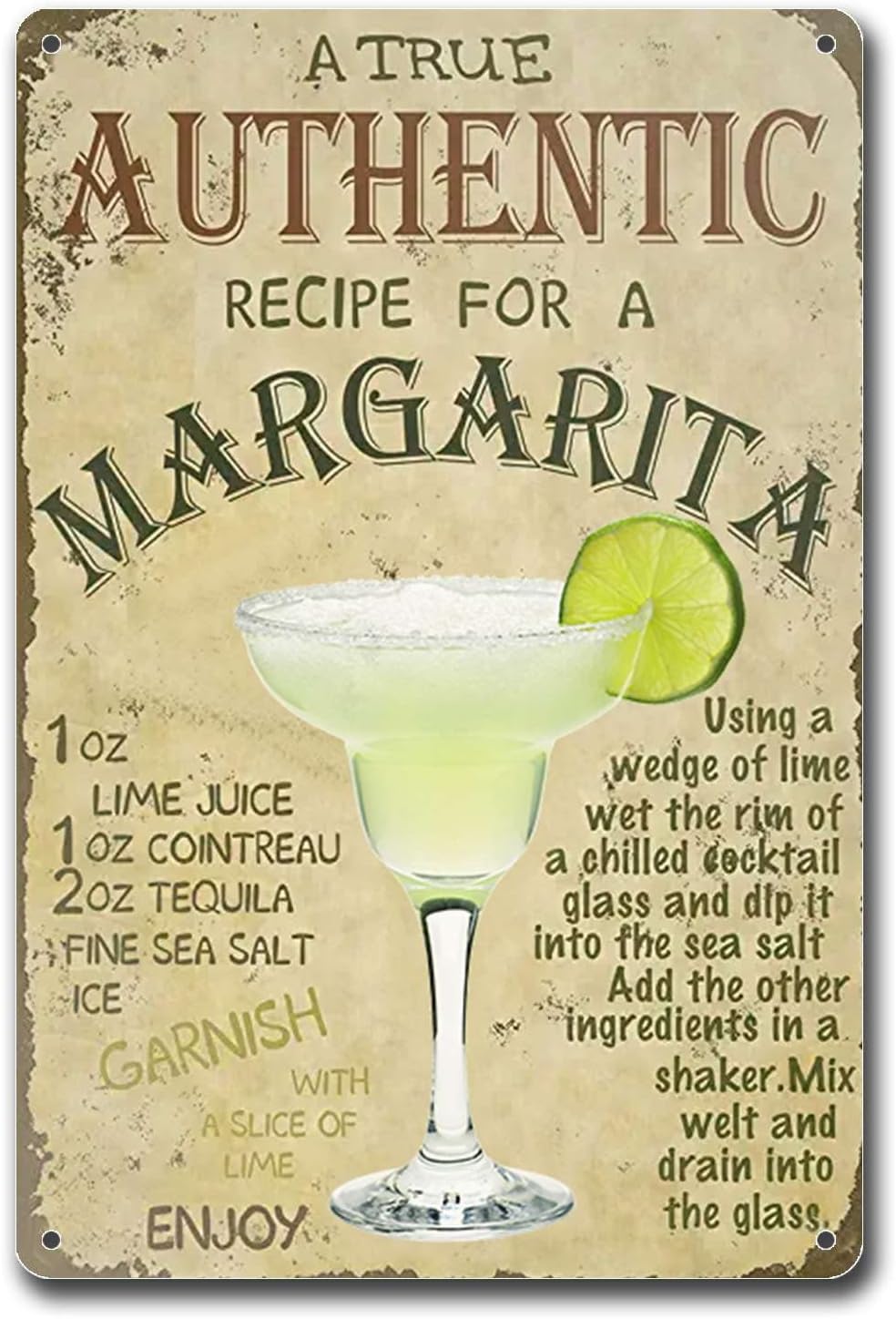 Yunking I20q-1 A True Authentic Recipe For A Margarita Wall Decor Funny Retro Vintage Metal Tin Sign For Home Coffee Pub Apartment Wall Decor 8X12 Inch