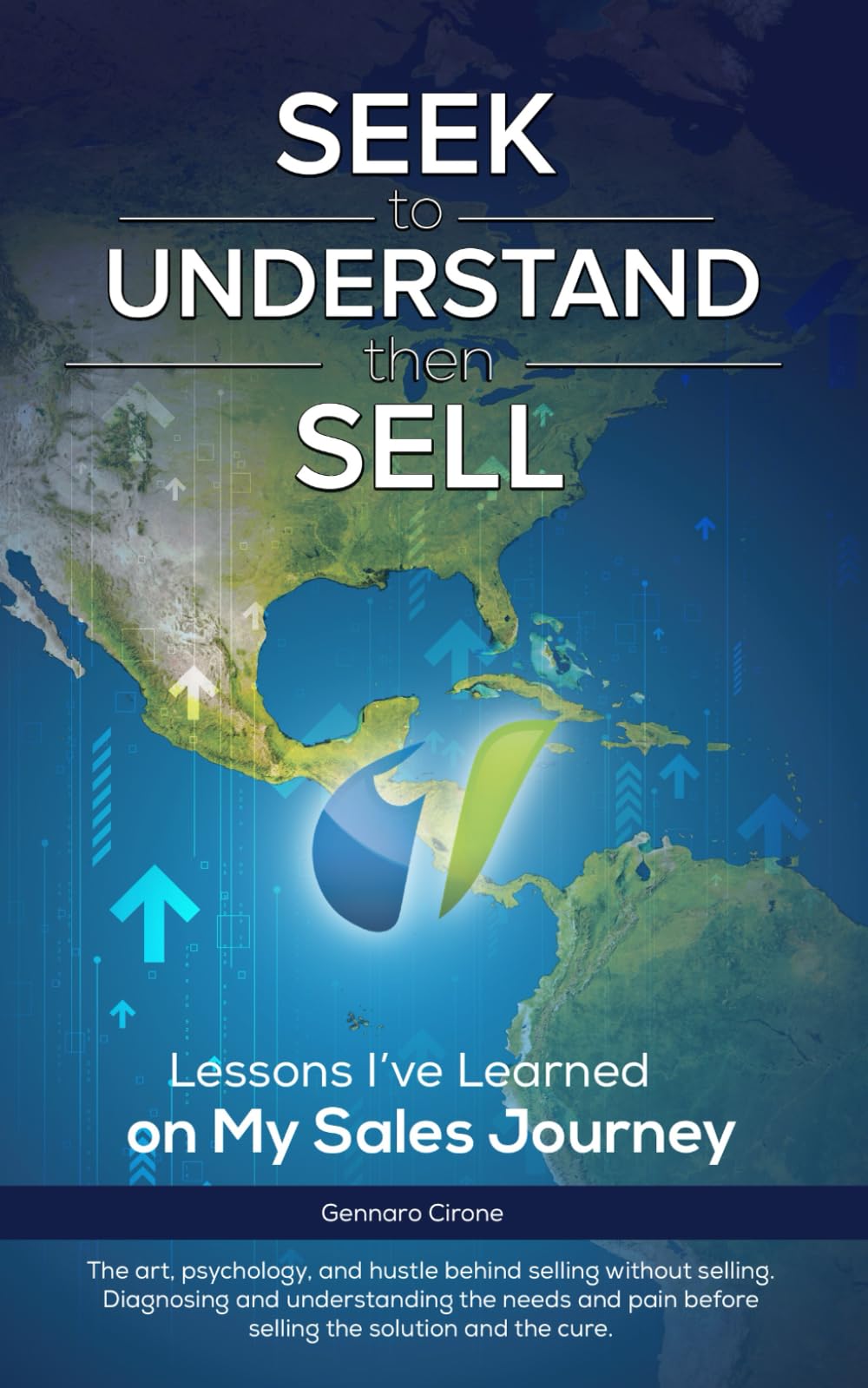 SEEK to Understand, then SELL: Lessons I've Learned on My Sales Journey