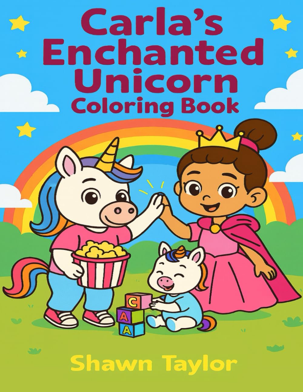 Carla's Enchanted Unicorn Coloring Book (Emily’s Amazing Activity Adventures)