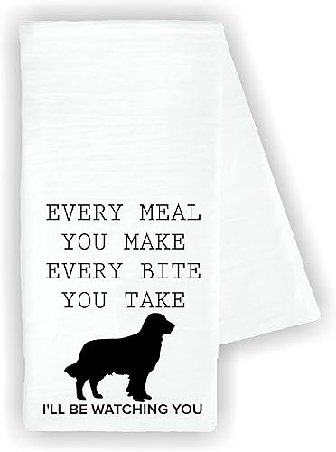 Kitchen dish towel Every meal you make every bite you take I'll be watching you dog pet funny cute Kitchen Decor drying cloth100% COTTON (Golden