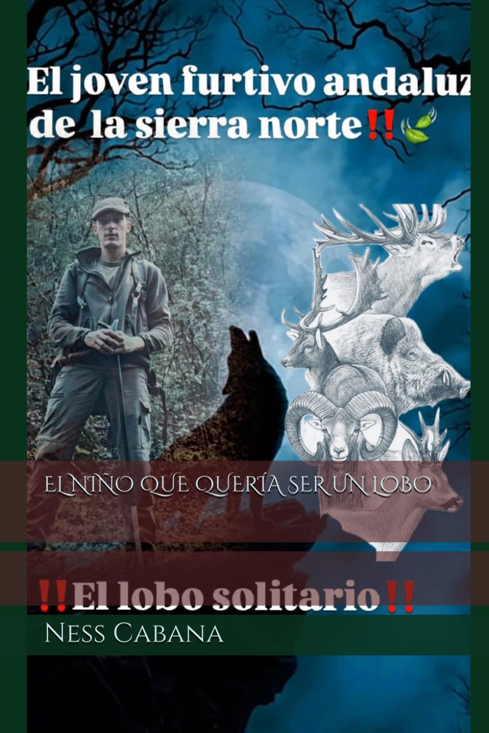 EL NIÑO QUE QUERÍA SER UN LOBO