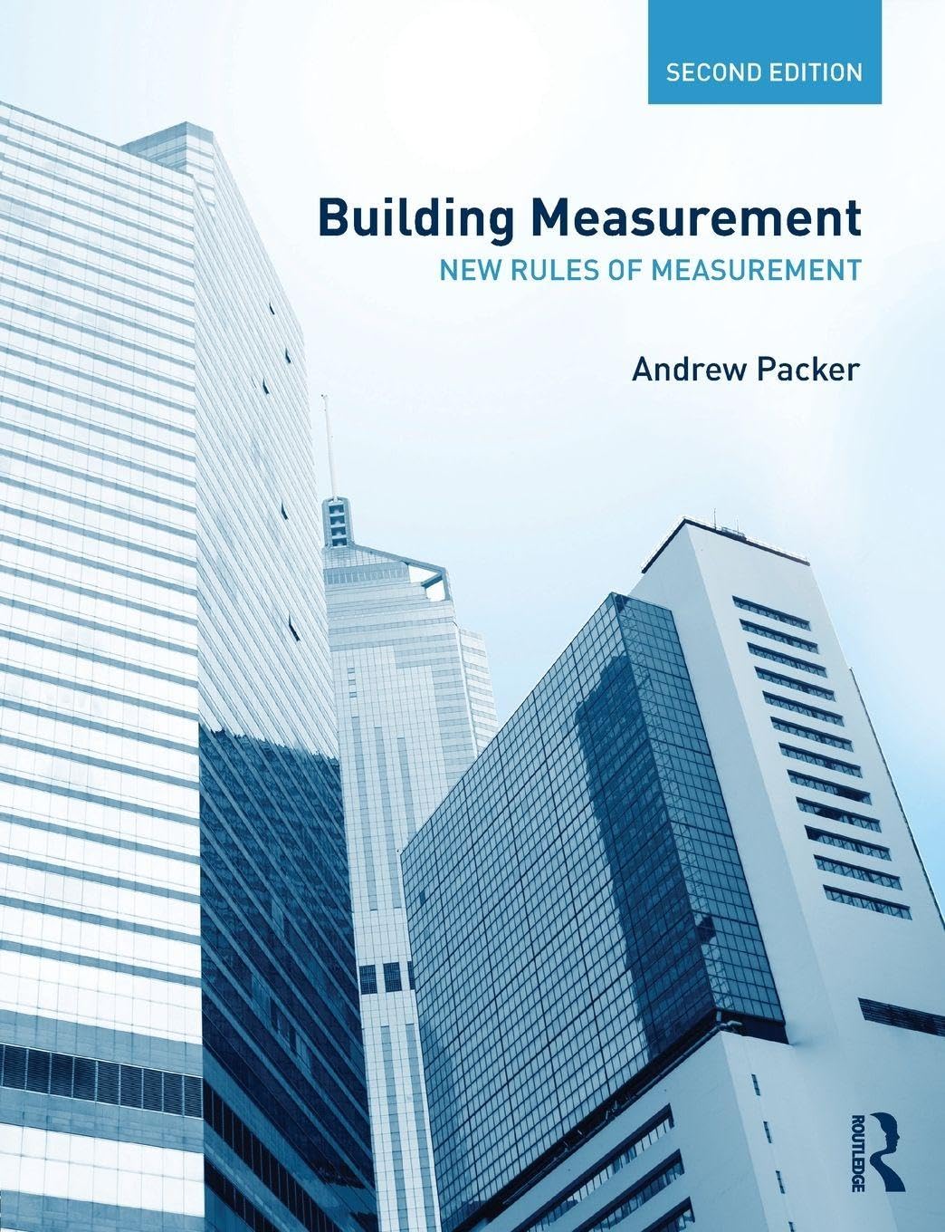 Building Measurement: New Rules of Measurement by Andrew D. Packer...
