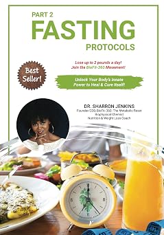BioFit-360 The Metabolic Reset Part 2 Part 2 The Fasting Protocols