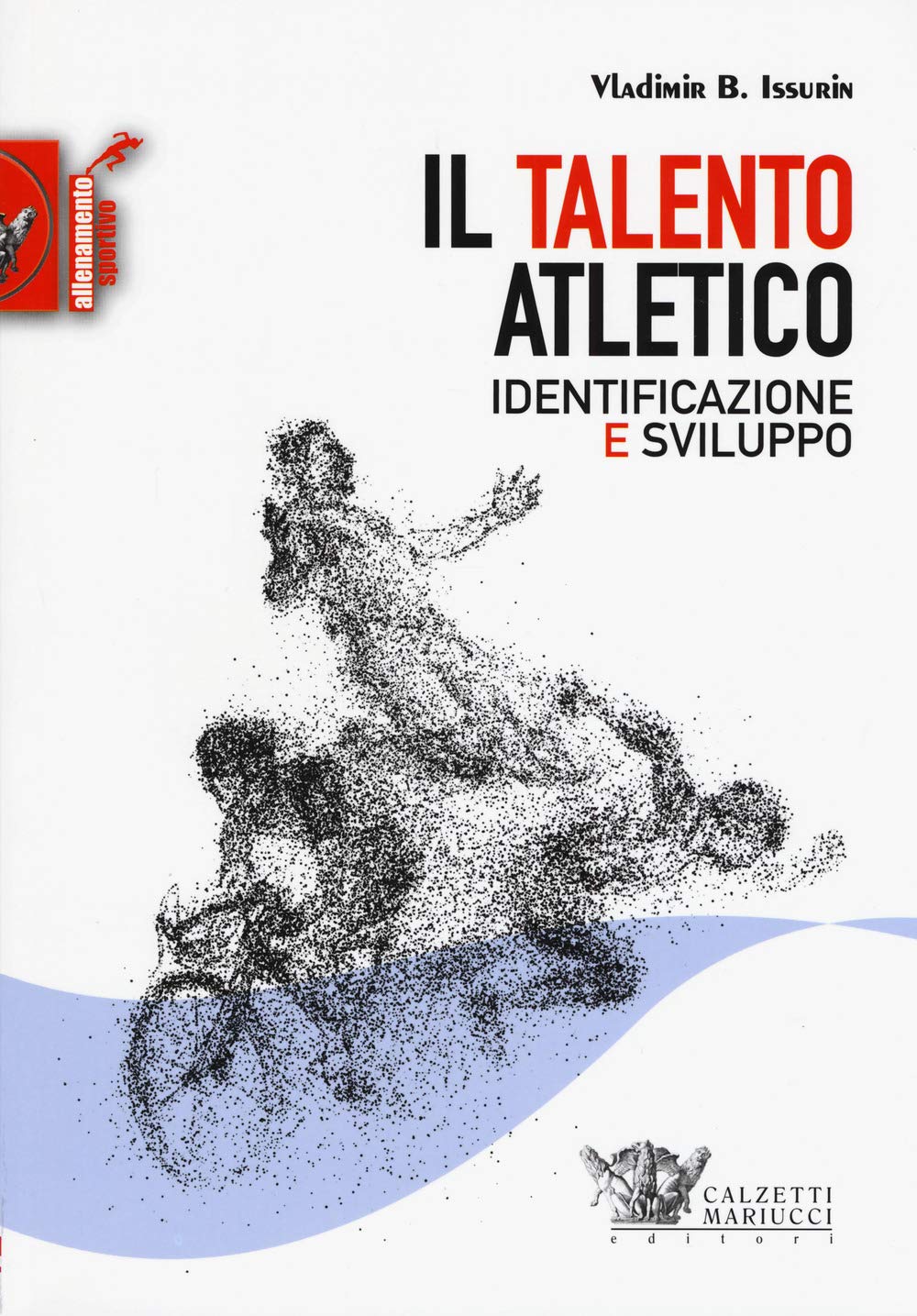 Il Talento Atletico. Identificazione E Sviluppo - 4