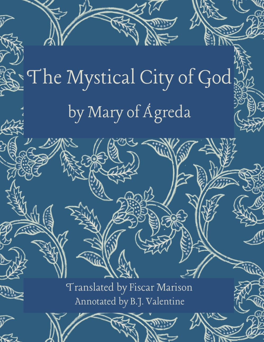 The Mystical City of God
