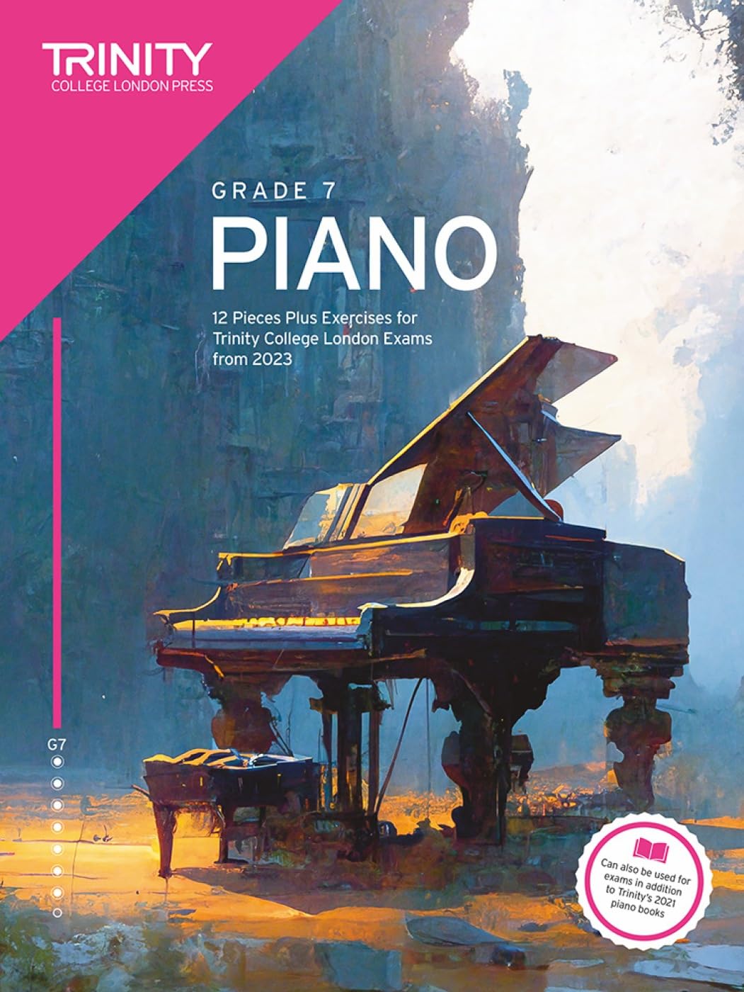 Trinity College LondonTrinity College London Piano Exam Pieces Plus Exercises from 2023: Grade 7: 12 Pieces for Trinity College London Exams from 2023