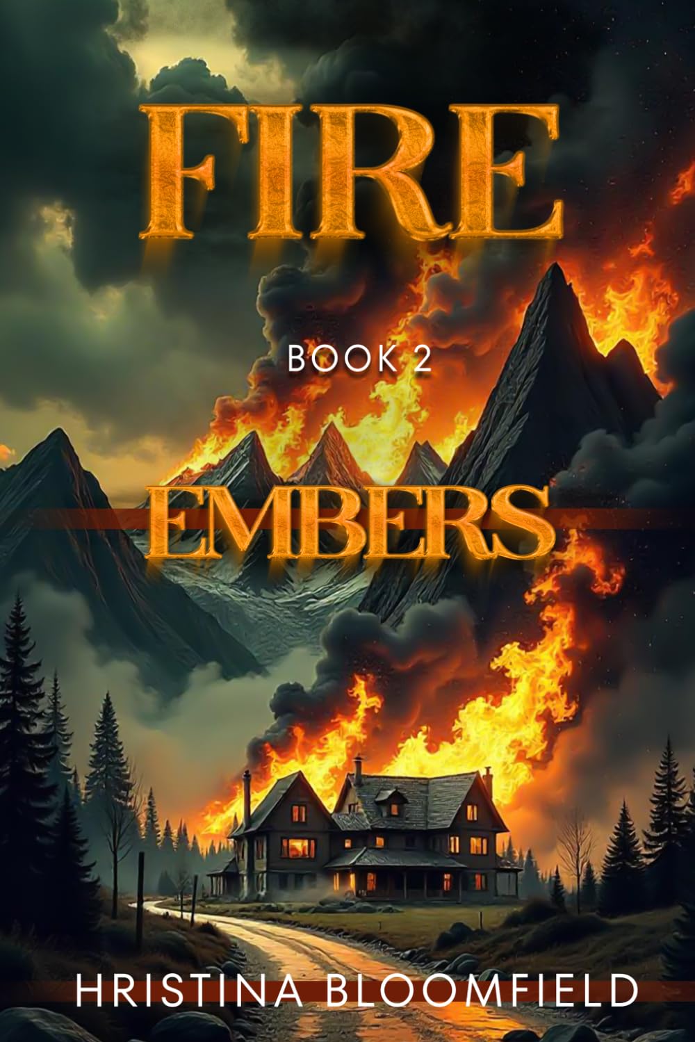 Fire: Embers: 2
