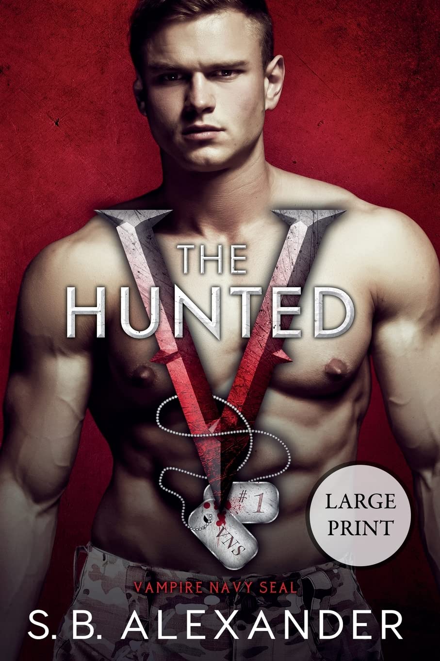 Buy The Hunted: 1 (Vampire Navy Seal: Sam & Layla) — BookShops.in