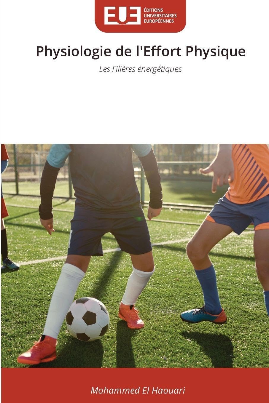 Physiologie de l'Effort Physique: Les Filières énergétiques