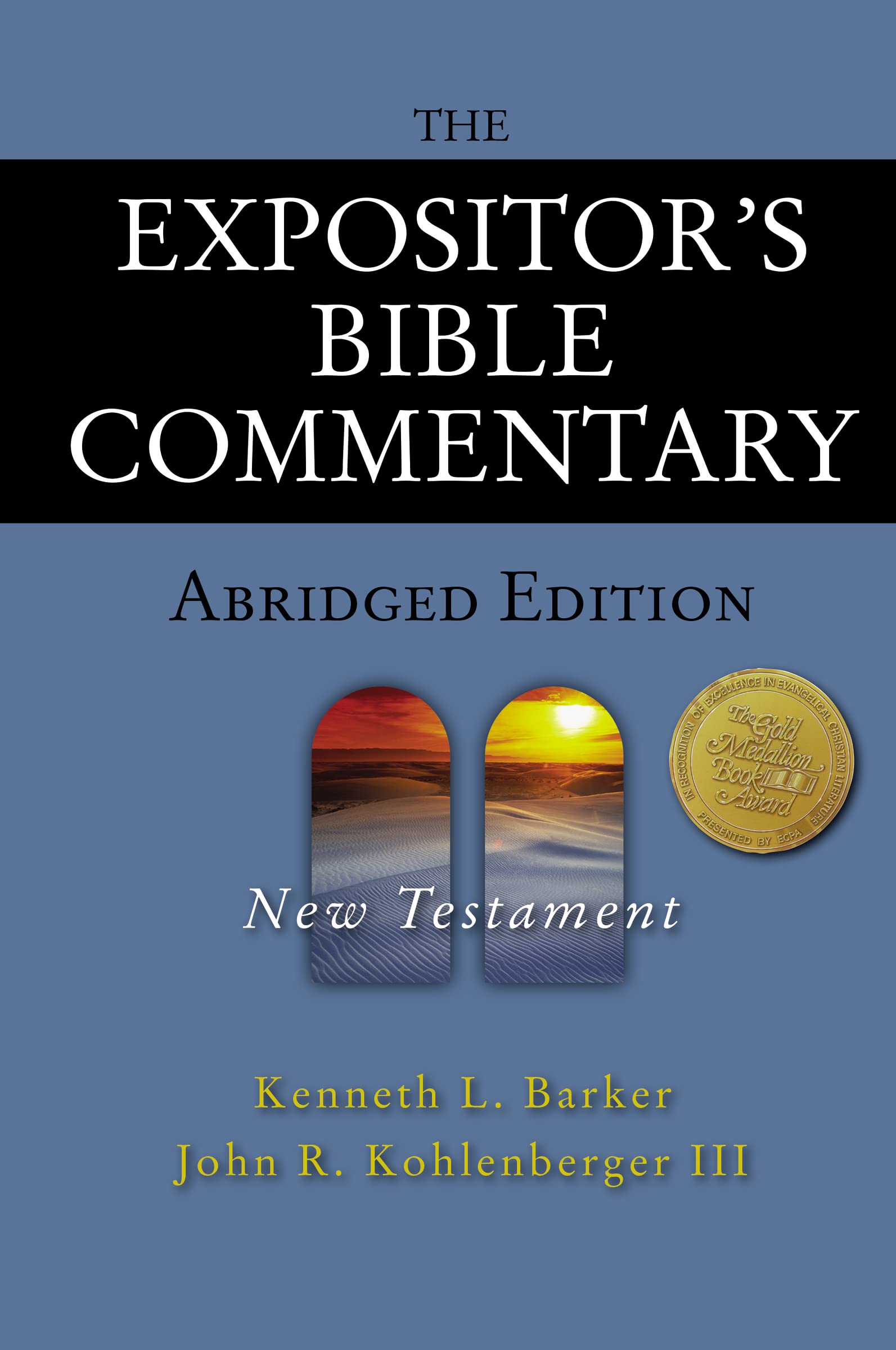 The Expositor's Bible Commentary Abridged Edition: New Testament (Expositor's Bible Commentary) Hardcover – Abridged, April 18, 2004