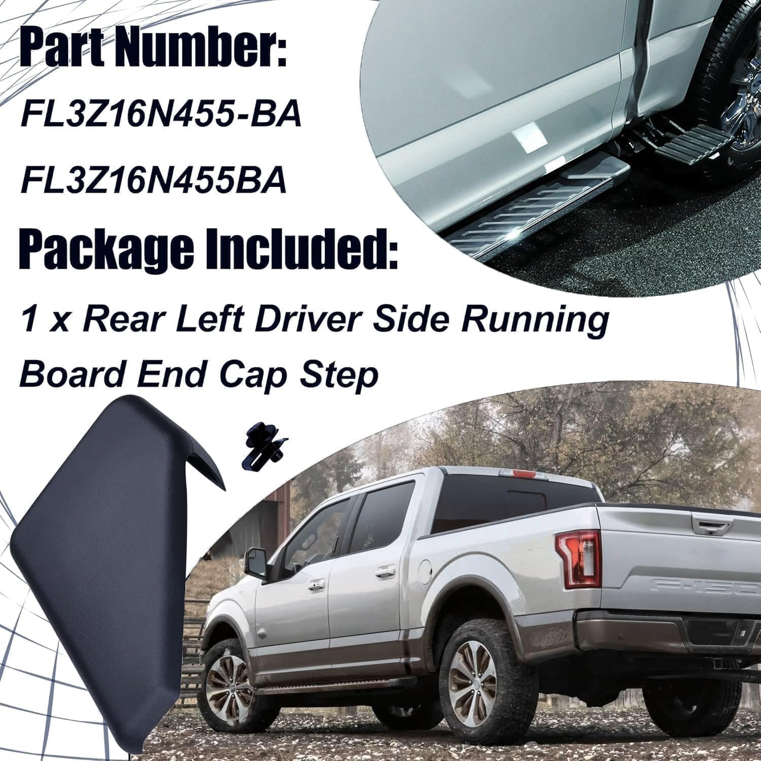 Rear Left Driver Side Running Board End Cap Step Compatible with 2015 2016 2017 2018 2019 2020 Ford F150 Replace FL3Z16N455-BA FL3Z16N455BA