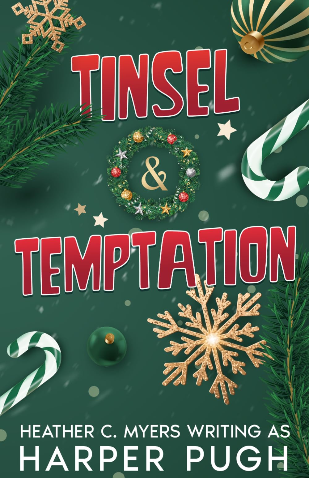 Tinsel & Temptation (The Evergreen Hollow Christmas Romance Series)