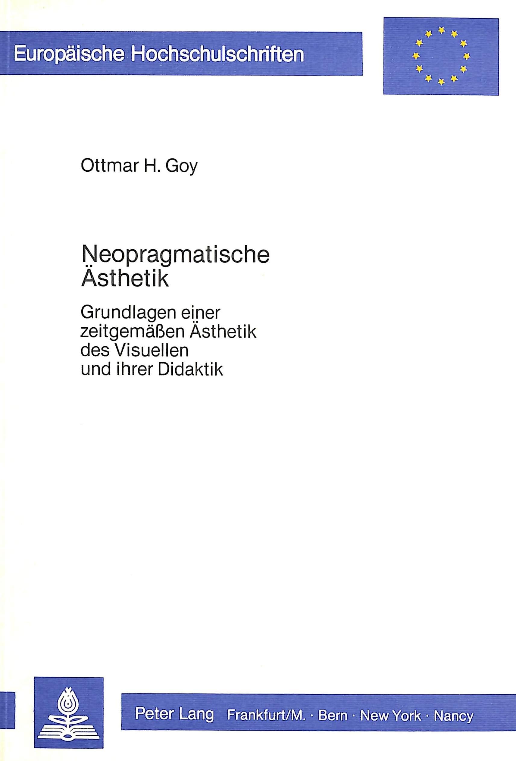 Neopragmatische Aesthetik: Grundlagen Einer Zeitgemaessen Aesthetik Des Visuellen Und Ihrer Didaktik: 145