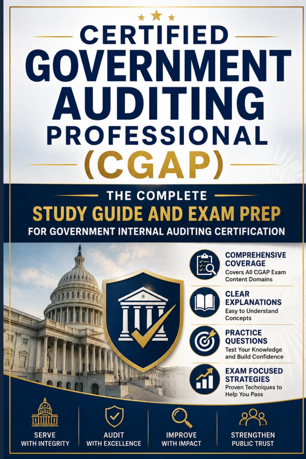 Certified Government Auditing Professional (CGAP): The Complete Study Guide and Exam Prep for Government Internal Auditing Certification