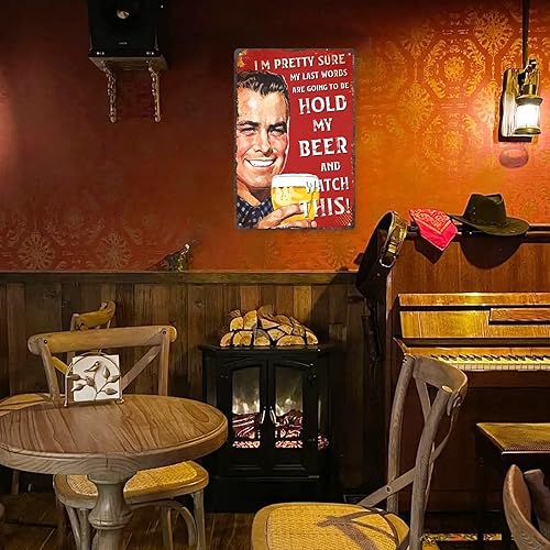 Miniatura 5 de Divertido letrero de bar o cueva de hombre, diseño de Im Pretty Sure My Last Words Are Going To Be Hold My Beer And Watch This, Home Bar Basement