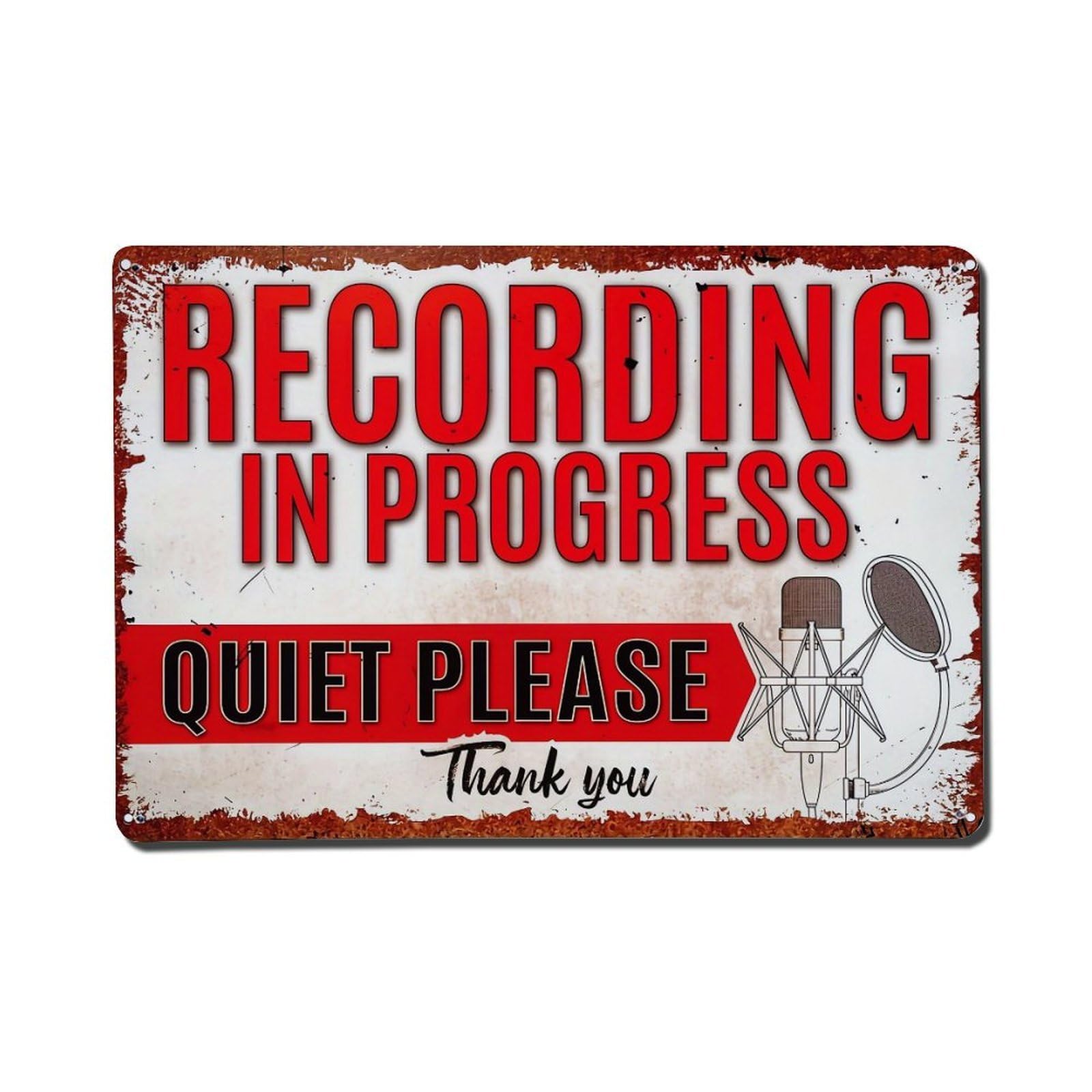 Recording In Progress Quiet Please Thank You Vintage Tin Sign Retro Metal Wall Decor Metal Poster, Home Bar Garage Farmhouse Cafe Wall Art Decoration 8x12Inches