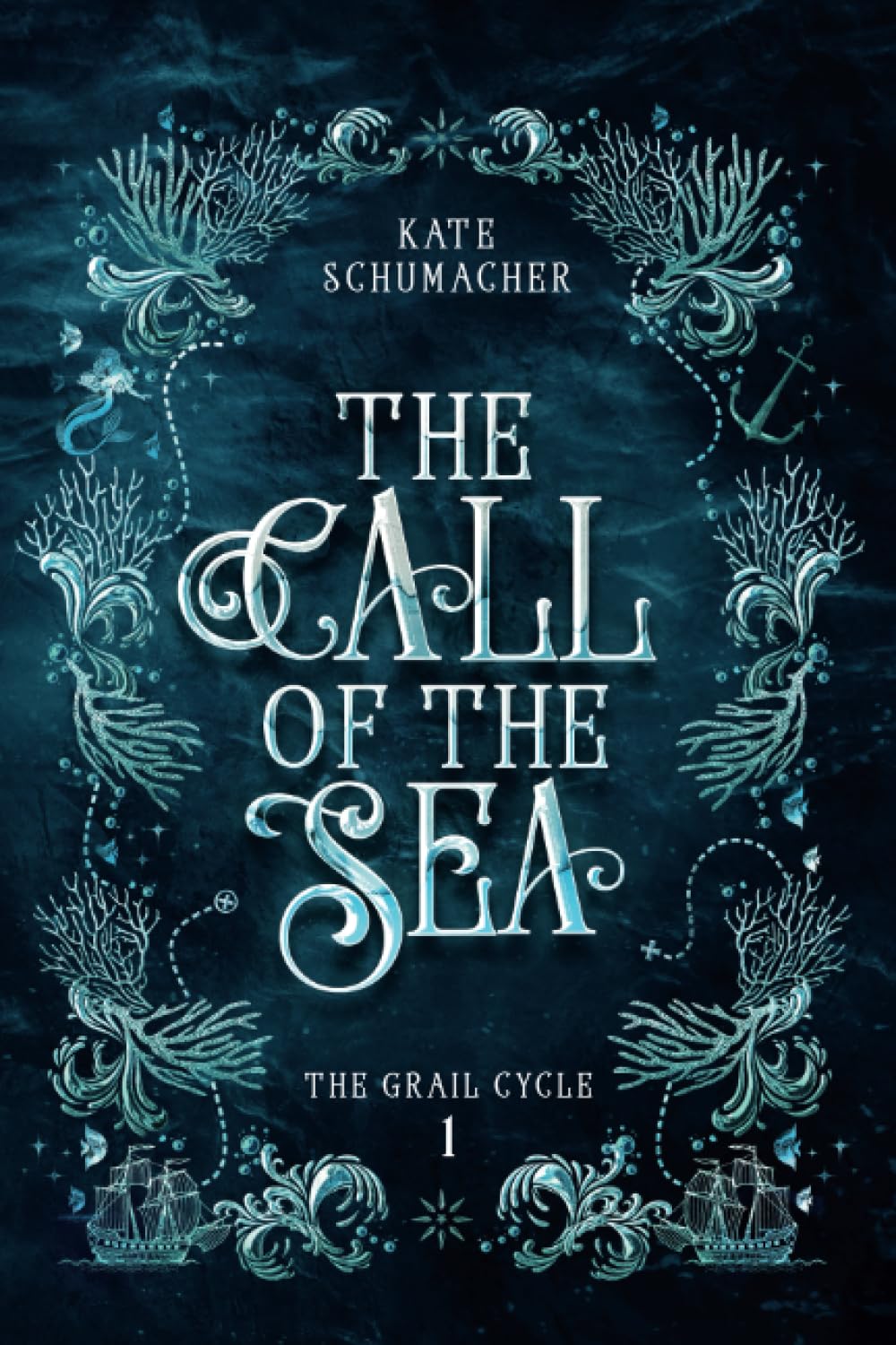 The Call of the Sea (The Grail Cycle)