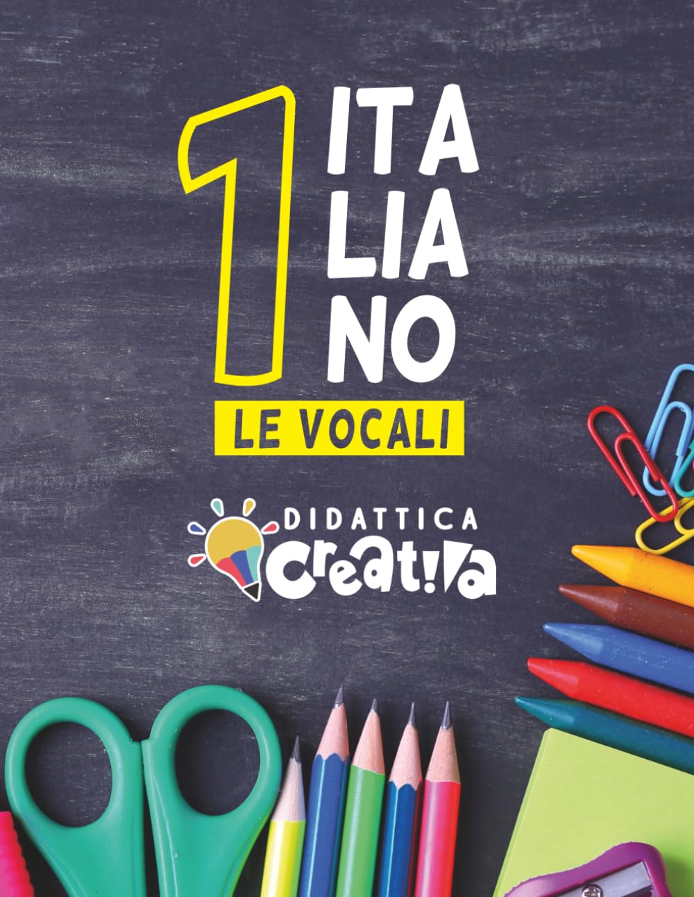 ITALIANO 1°: LE VOCALI