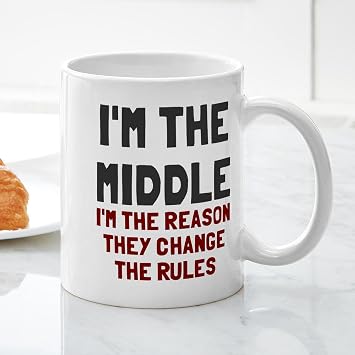 CafePress I'm The Middle Change Rules Mug 11 oz (325 ml) Ceramic Coffee Mug