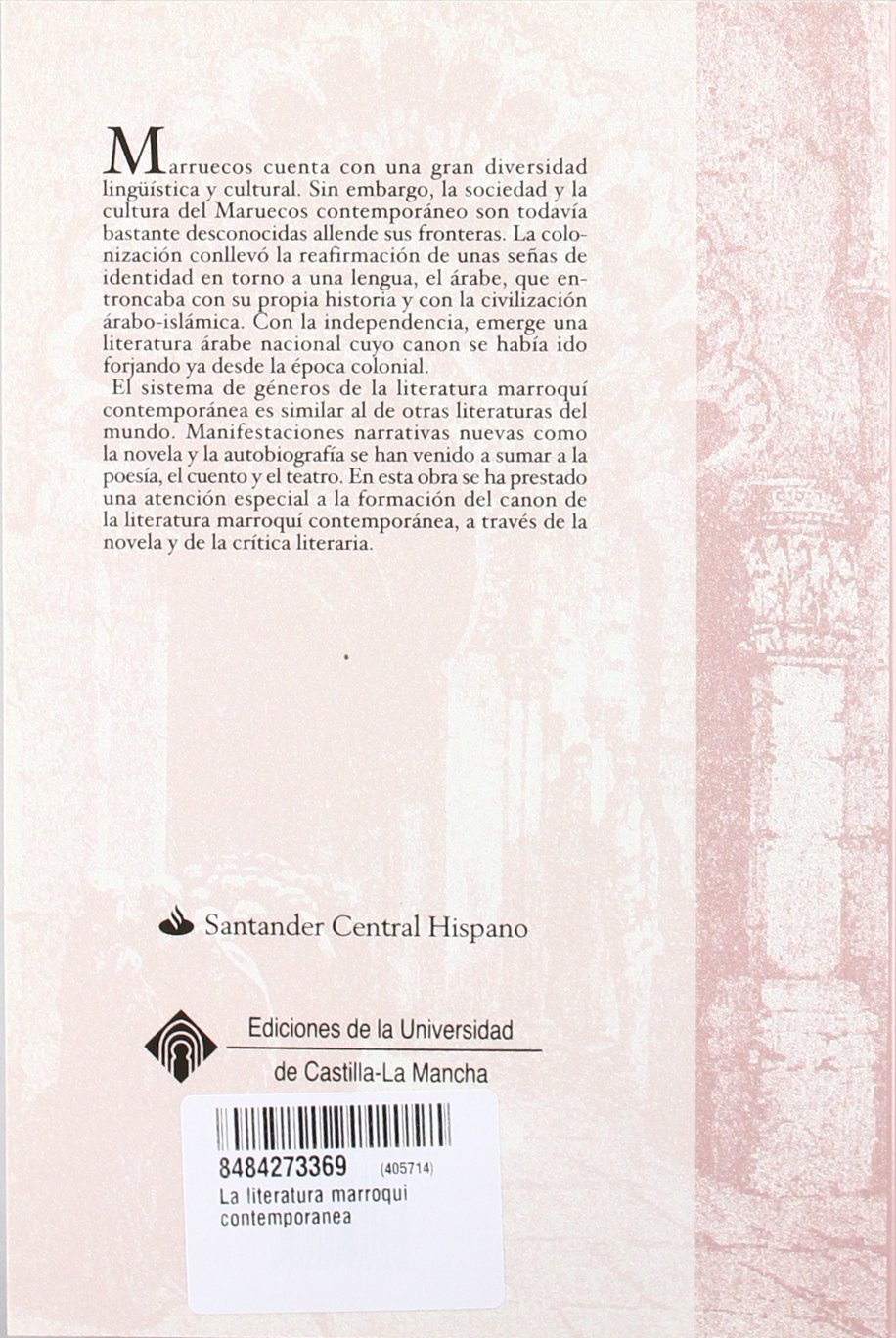 La literatura marroquí contemporánea: La Novela y La Critica Literaria: 13 (ESCUELA DE TRADUCTORES DE TOLEDO)