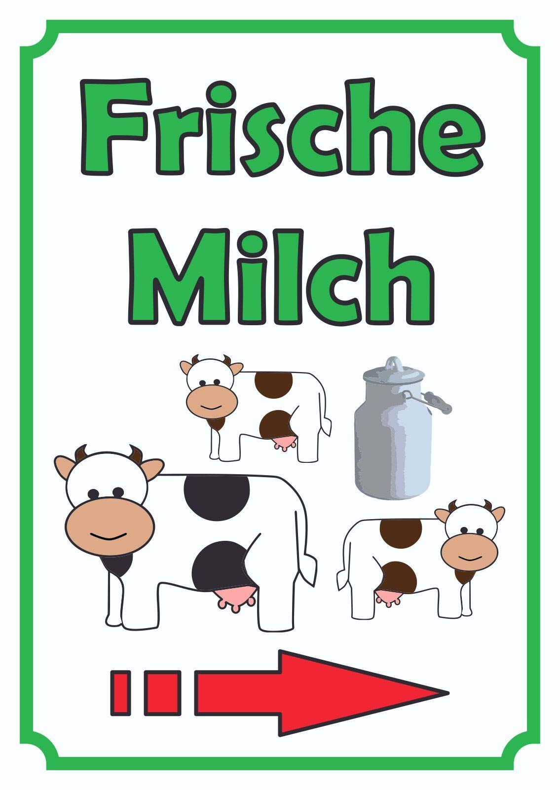 Frische Milch Schild Hochkant mit Pfeil rechts A1 Rückseite selbstklebend