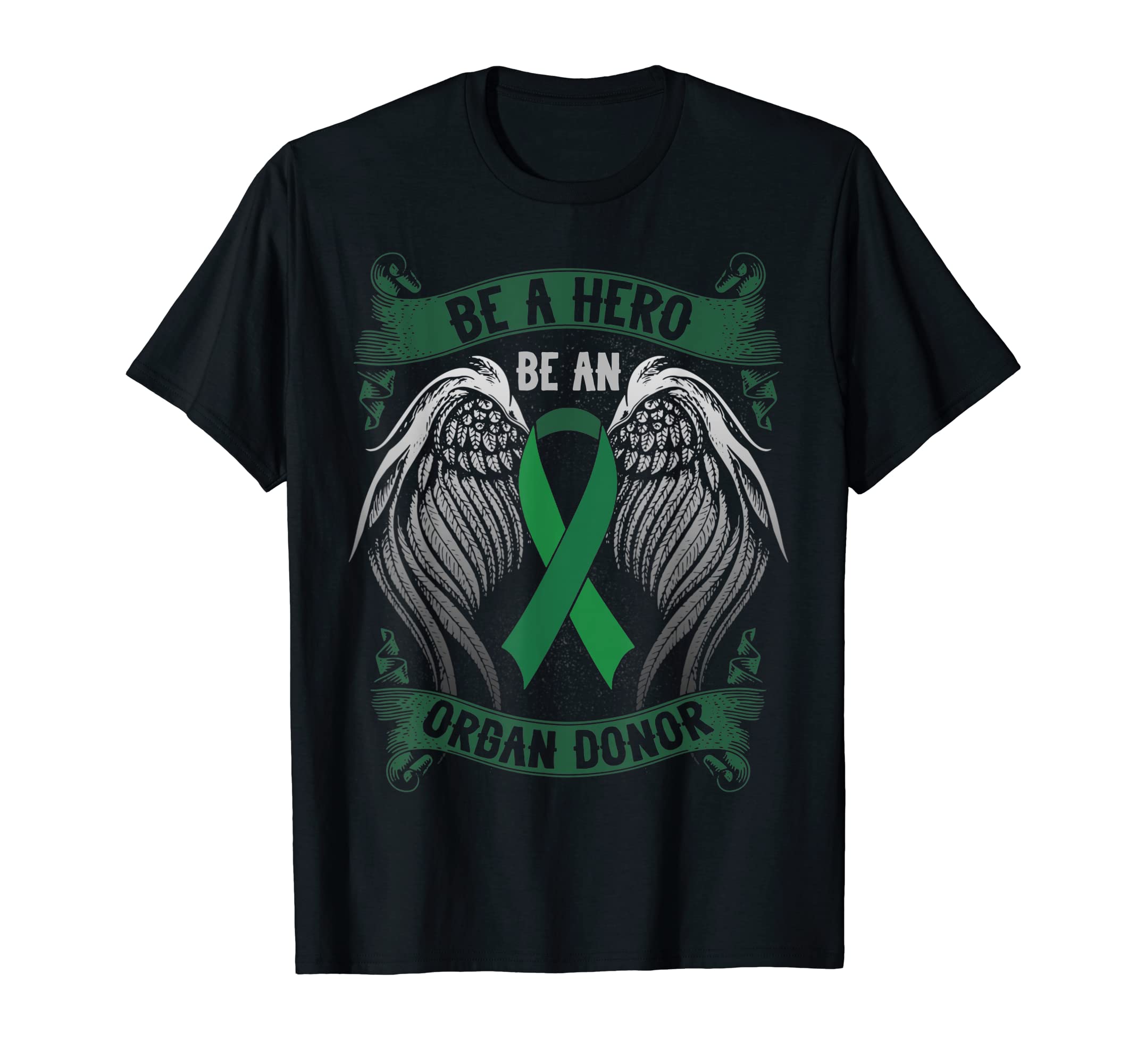 Organ Donation Awareness ShirtsOrgan Donation Shirt - Be A Hero Organ Donor T-Shirt