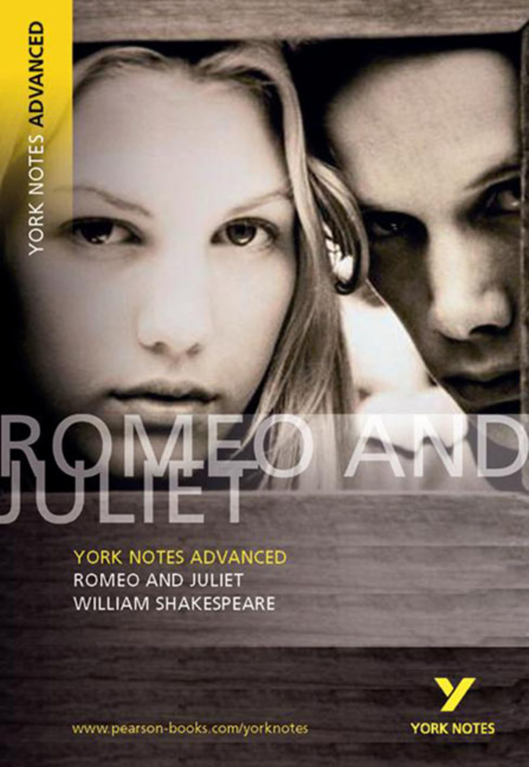 Romeo and Juliet: York Notes Advanced: everything you need to catch up, study and prepare for 2021 assessments and 2022 exams