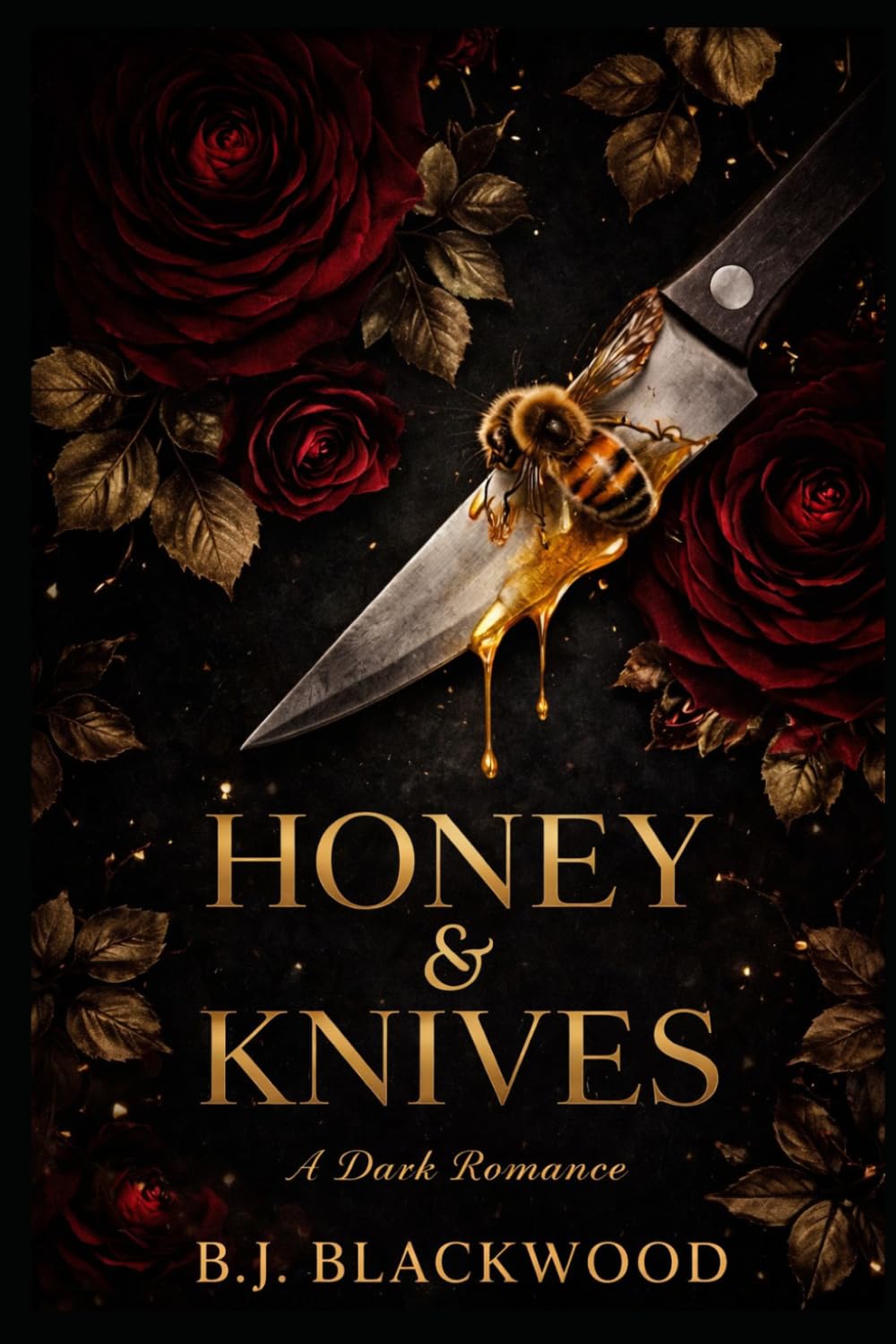 Honey & Knives: A Dark Romance