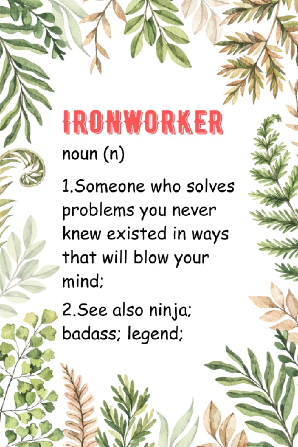 Ironworker Notebook