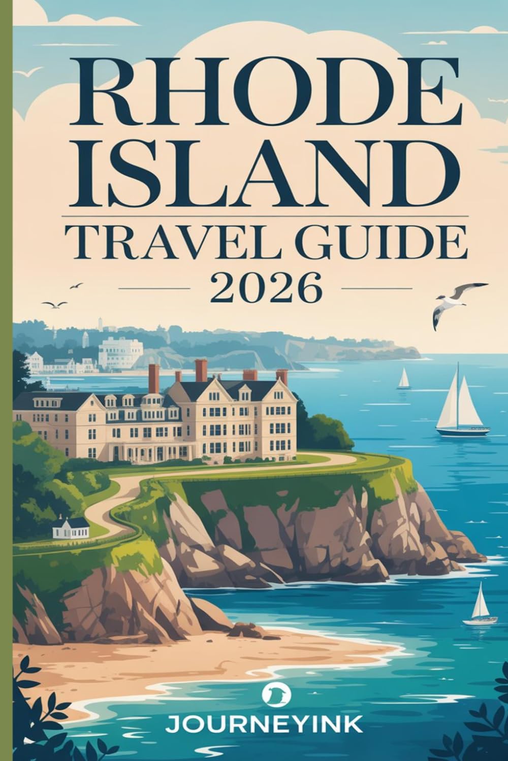 Rhode Island Travel Guide 2026: Traveler’s Handbook to Exploring Beaches, Food, Coastal Views, and Practical Advice for First-Time Visitors