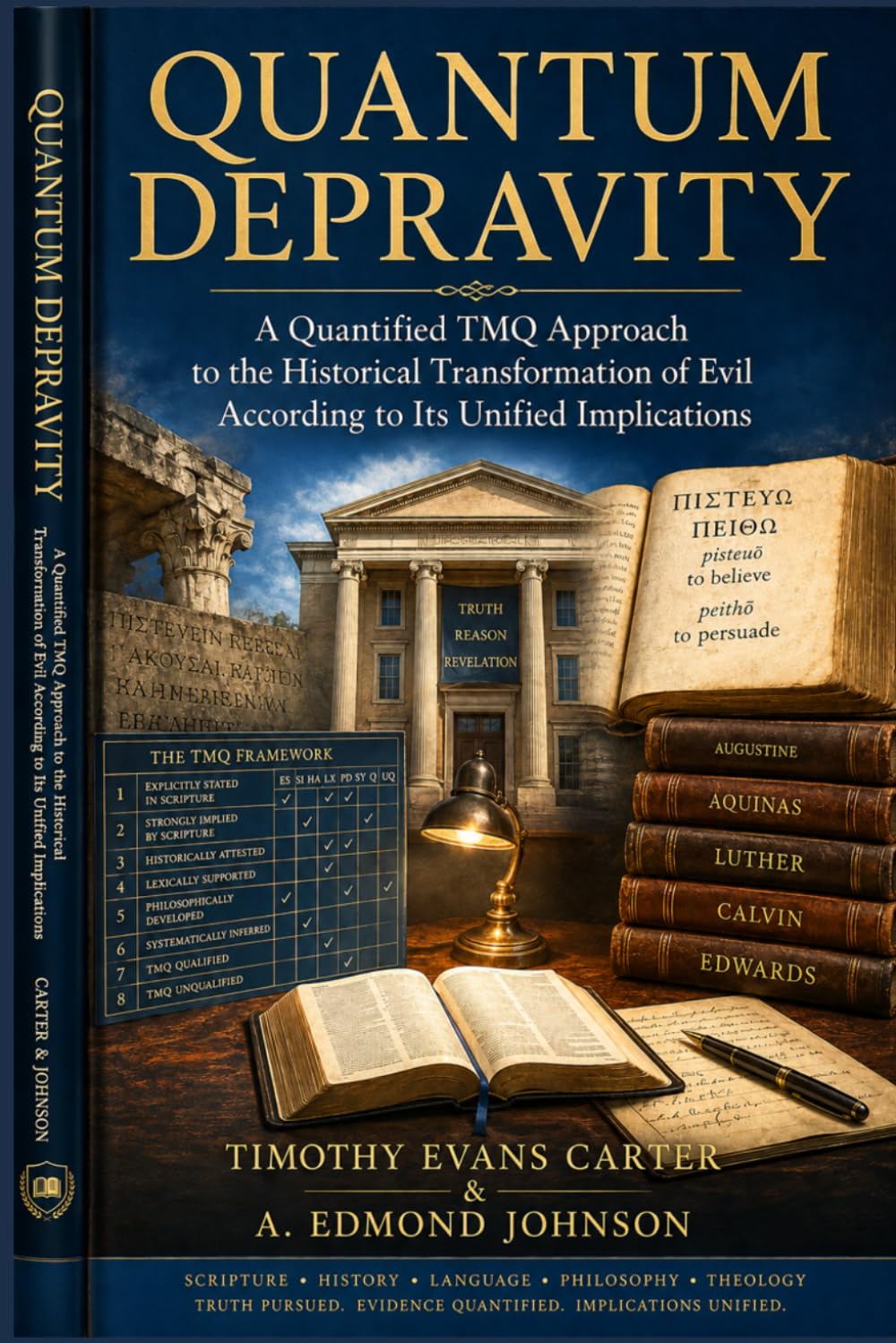 Quantum Depravity: A Quantified TMQ Approach to the Historical Transformation of Evil According to Its Unified Implications