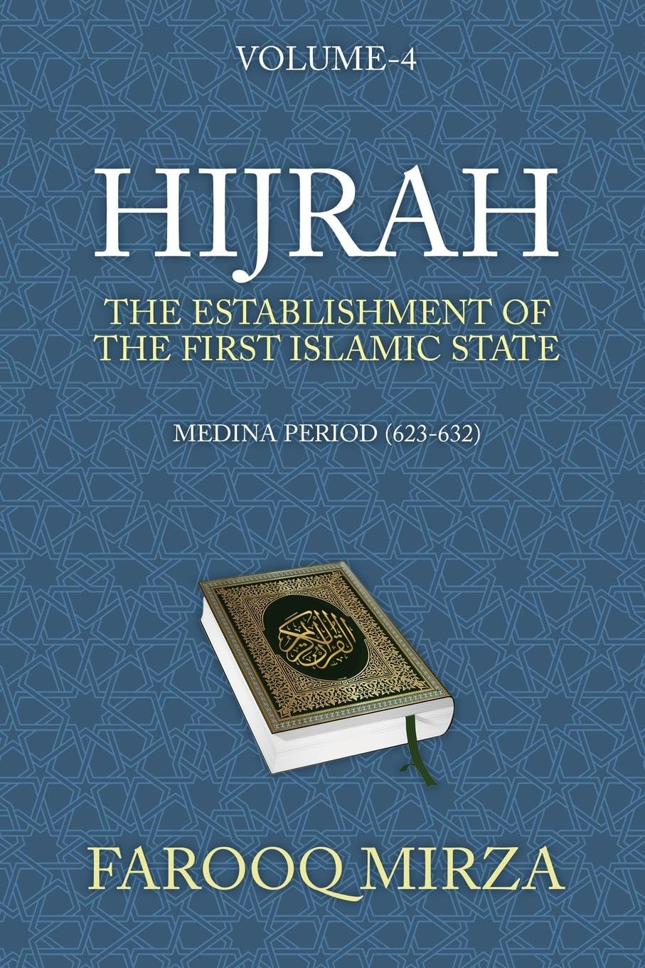Hijrah: The Establishment of the first Islamic State…