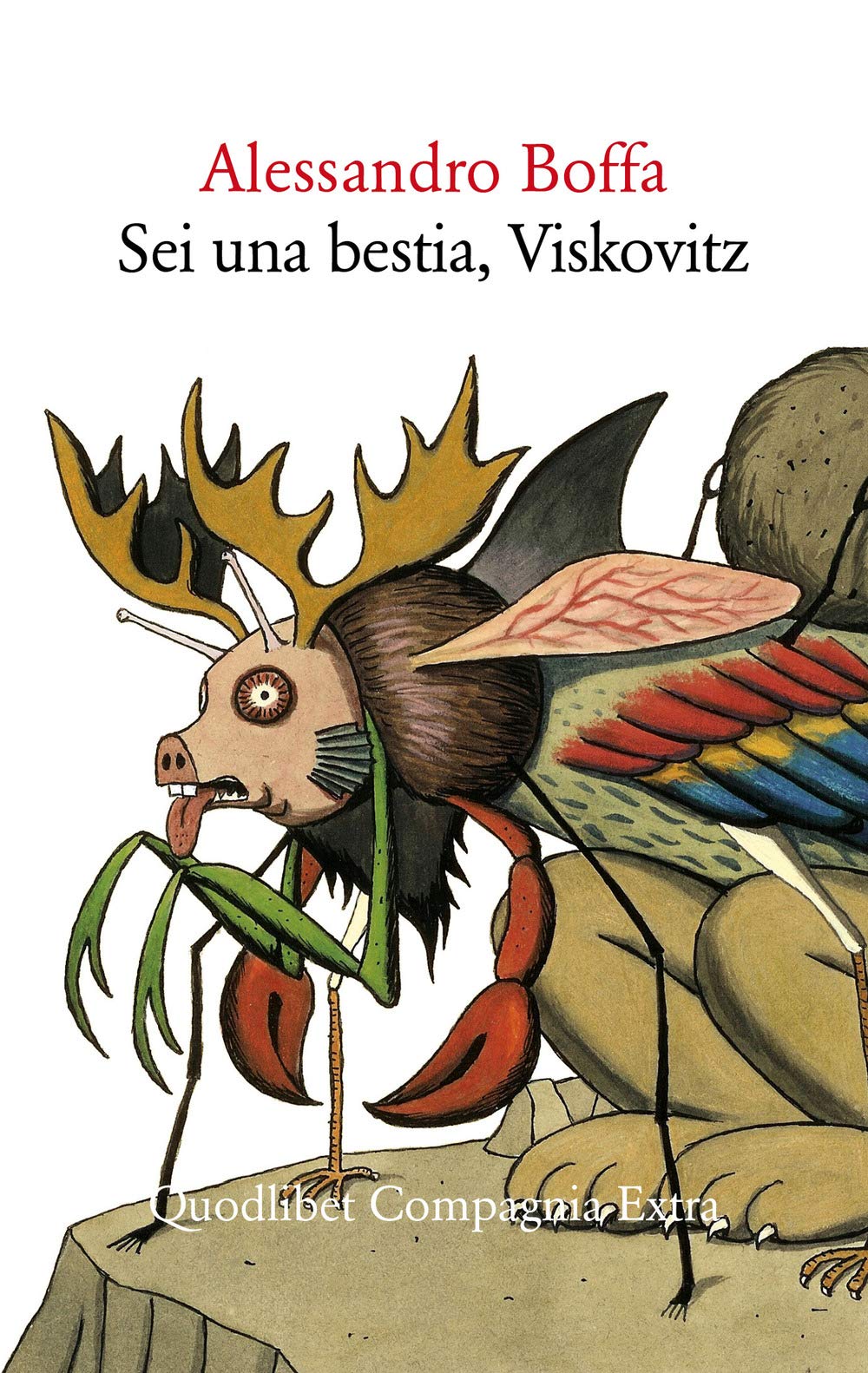Sei Una Bestia, Viskovitz - 4